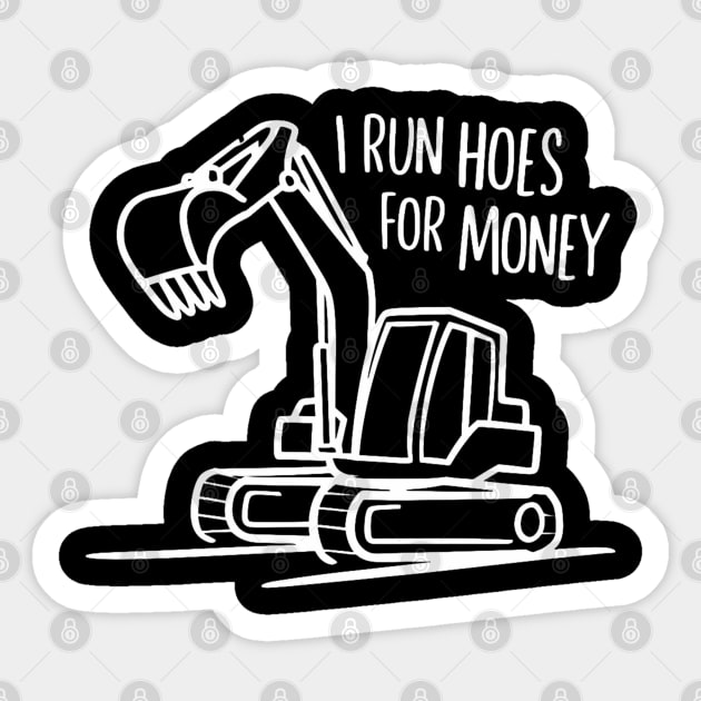 I run hoes for money Sticker by SimpleInk